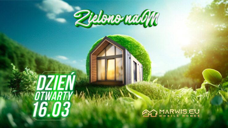 Dni Otwarte w MARWIS MOBILE HOMES